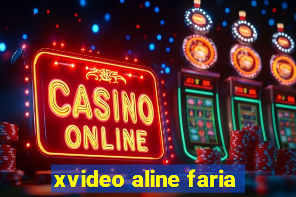 xvideo aline faria